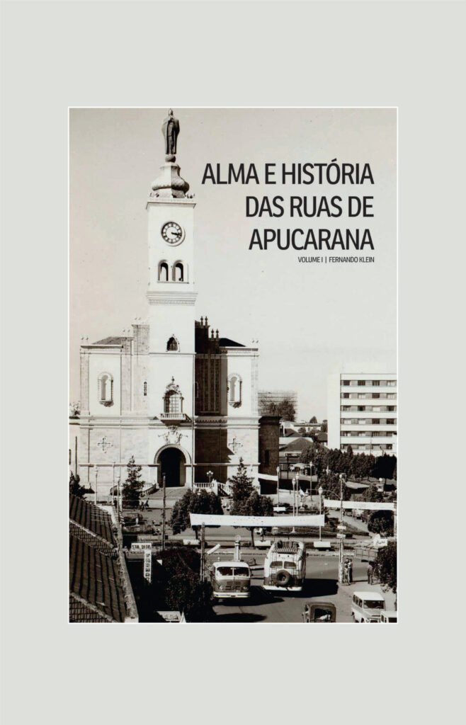 Livro: Alma e História das Ruas de Apucarana